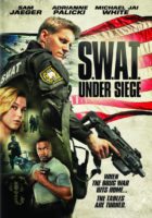 S.W.A.T. Under Siege (2017)