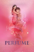 Perfume (2019)[ စ /ဆုံး ]