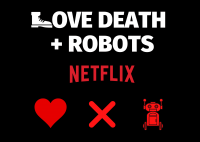 Love, Death & Robots. 2019 Season-1 And 2 Complete