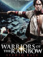 Warriors of the Rainbow: Seediq Bale – Part 1: The Sun Flag (2011)