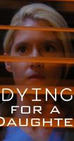 Dying for a Daughter (2021)