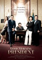 Good Morning President (2009)