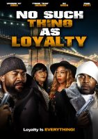 No Such Thing as Loyalty (2021)
