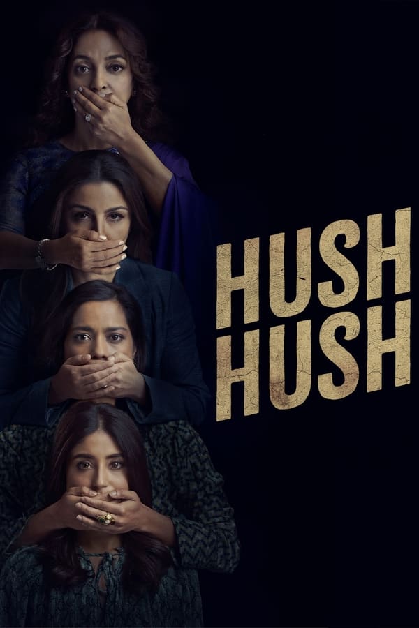 Hush Hush (2022) Complete