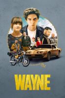 Wayne (2019) Complete