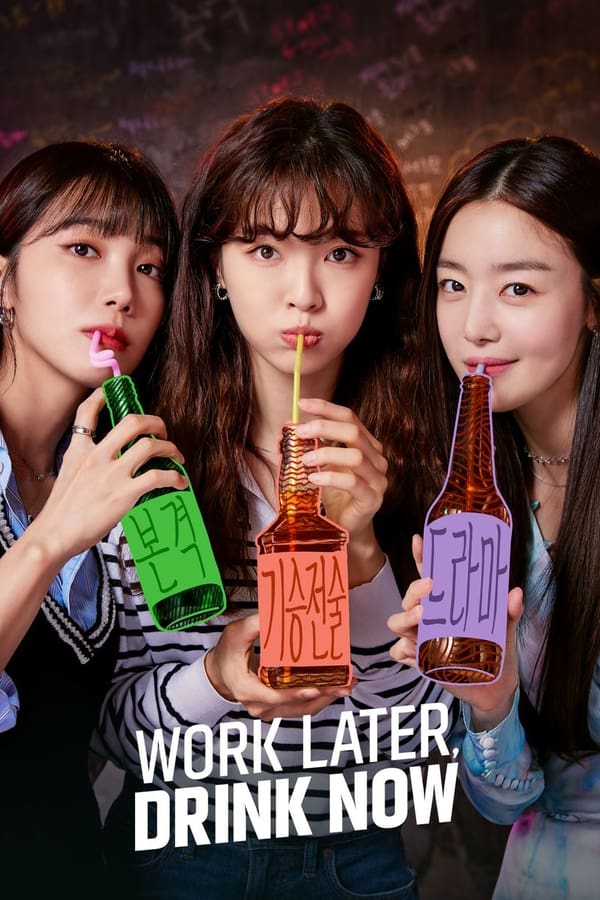 Work Later, Drink Now (Season2)