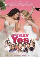 Just Say Yes (2022)