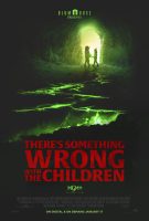 There’s Something Wrong with the Children (2023)