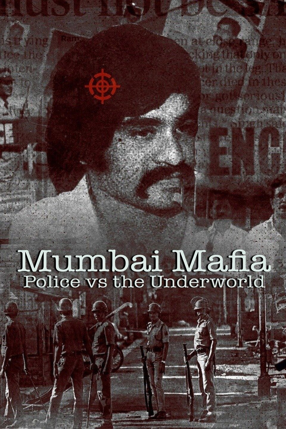 Mumbai Mafia: Police vs the Underworld (2023)