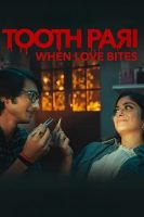 Tooth Pari: When Love Bites(2023)