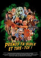 Take Your Bible and Get the Fuck Out of Here/ Prends Ta Bible Et Tire-Toi (2023)