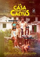 The House Among the Cactuses/ La Casa Entre Los Cactus (2022)