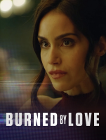 Burned by Love (2023)