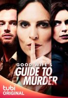 Good Wife’s Guide to Murder (2023)