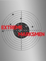 Extreme Marksmen (2008)